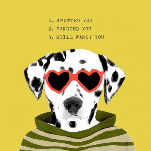 ''Spotted You, Fancied You'' Card by Scaffardi